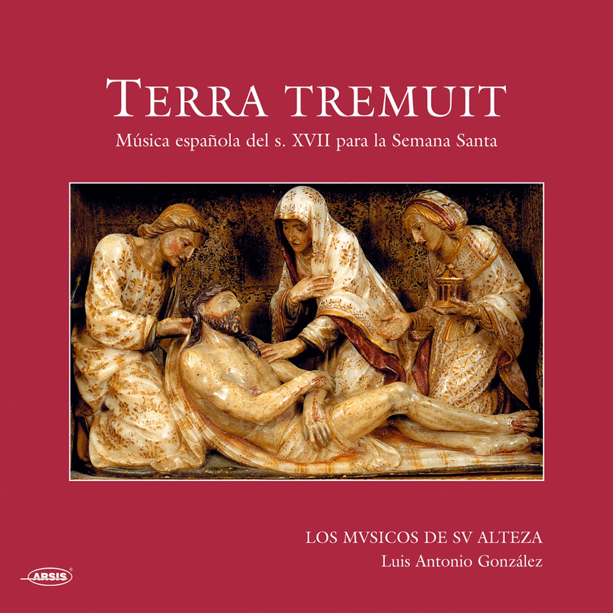 Terra Tremuit by Los Musicos de su Alteza & Luis Antonio González Marín album cover