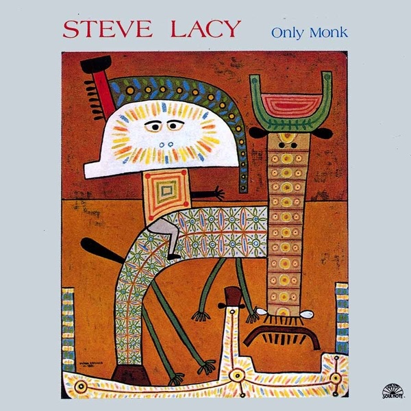 Only Monk by Steve Lacy album cover
