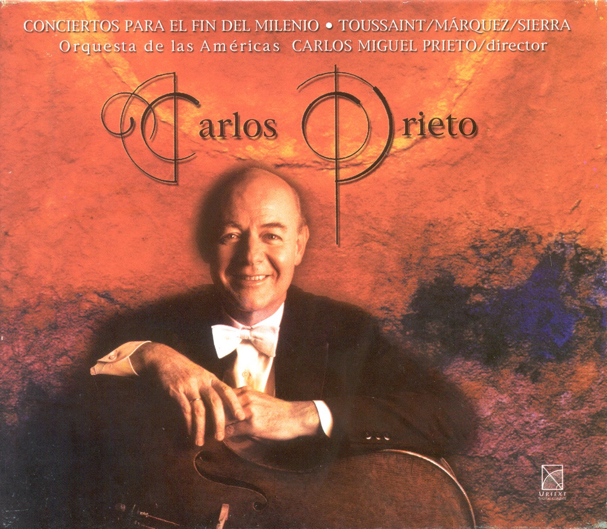Toussaint, E.: Cello Concerto No. 2 - Marquez, A.: Espejos en la Arena - Sierra, R.: 4 Versos by Carlos Miguel Prieto, Carlos Prieto & Orquestra de las Americas album cover