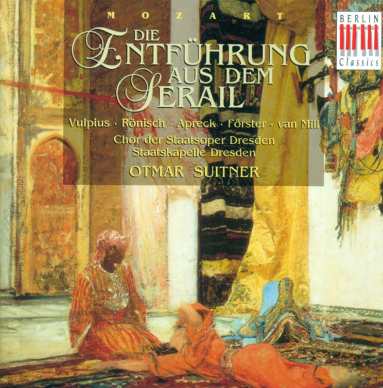 Mozart: Die Entfuhrung Aus Dem Serail by Staatskapelle Dresden & Otmar Suitner album cover