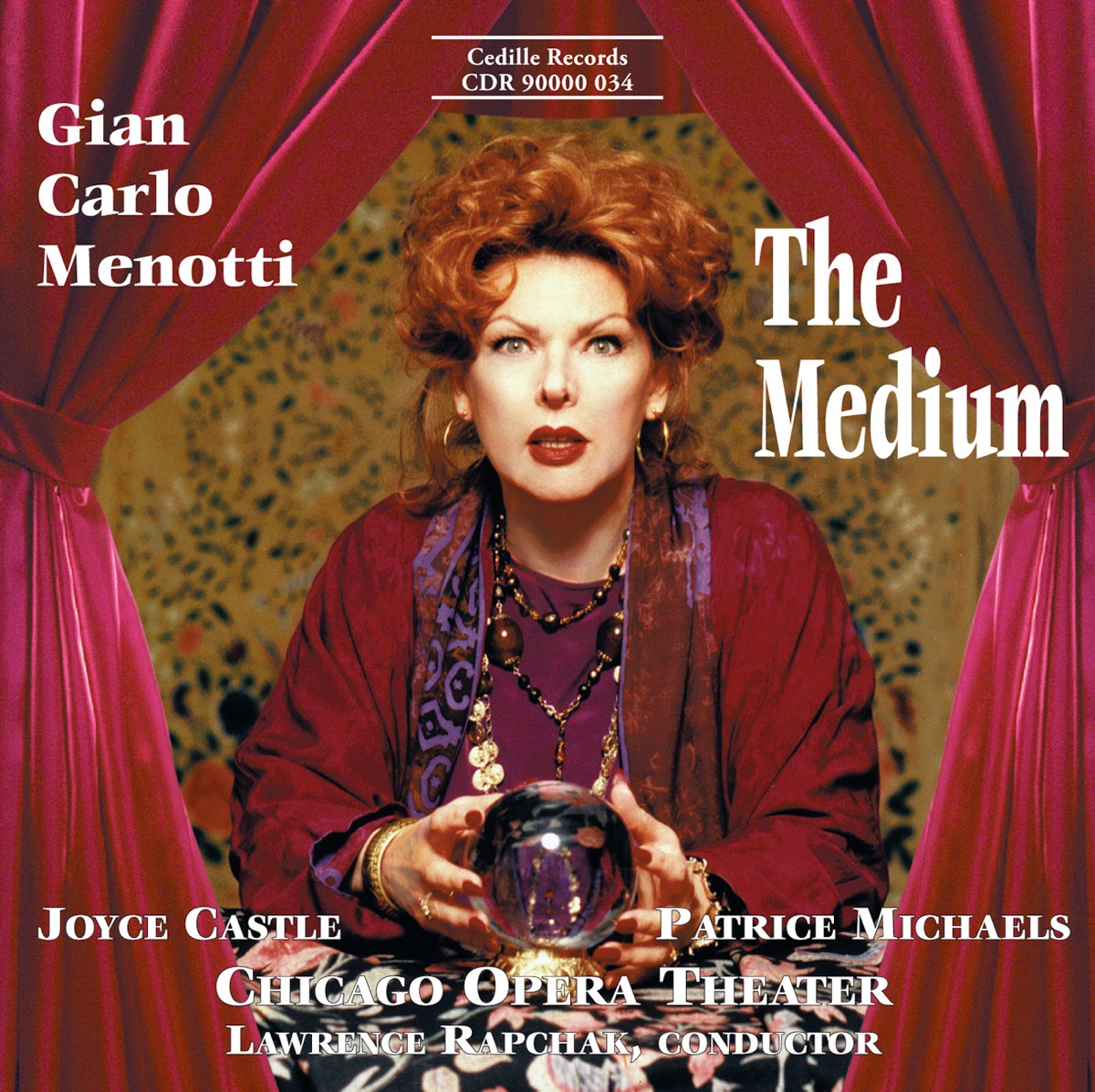 Menotti: the Medium by Patrice Michaels Bedi, Peter Van de Graaff, Joyce Castle, Diane Ragains, Barbara Landis, Joanna Lind, Chicago Opera Theater Ensemble & Lawrence Rapchak album cover
