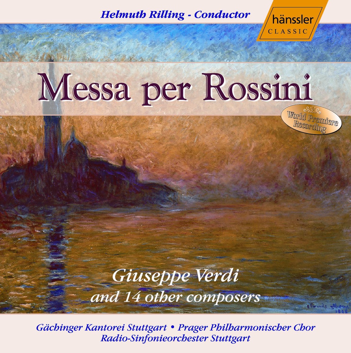Messa Per Rossini by Prague Philharmonic Chorus, Gächinger Kantorei Stuttgart, Helmuth Rilling, Stuttgart Radio Symphony Orchestra, Alexandru Agache, Florence Quivar, Gabriela Beňačková, Aage Haugland & James Wagner album cover