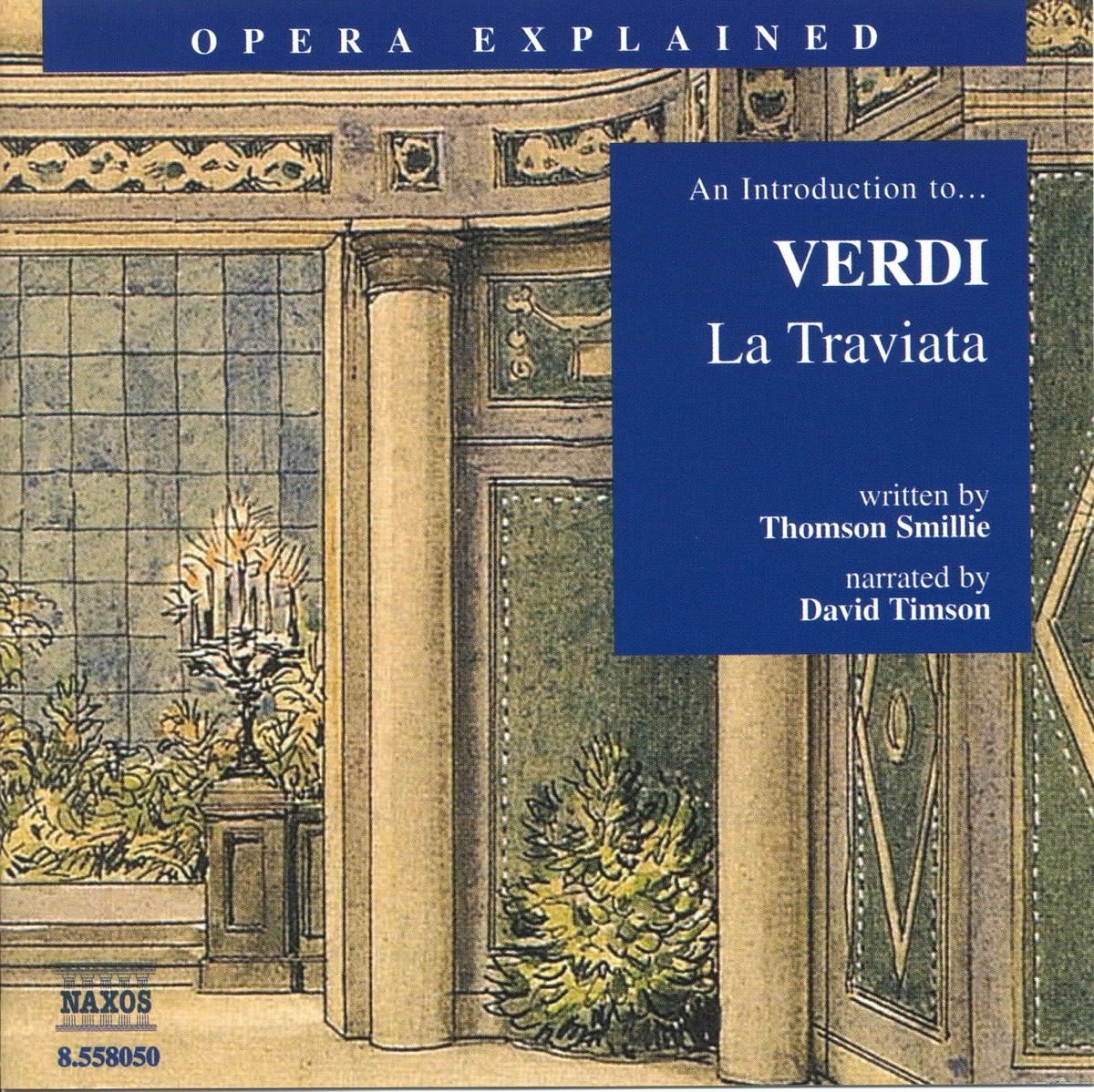 Opera Explained: Verdi - La Traviata by David Timson album cover