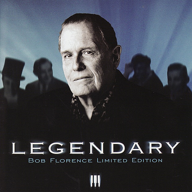 Legendary by The Bob Florence Limited Edition album cover
