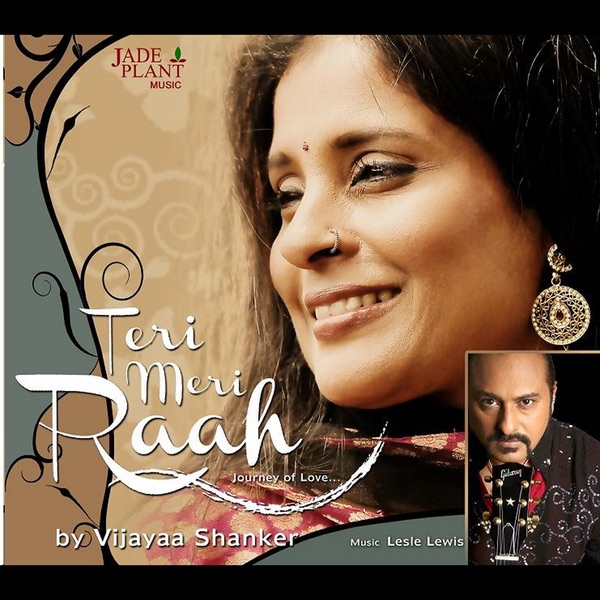 Teri Meri Raah: The Journey of Love (feat. Lesle Lewis) by Vijayaa Shanker album cover