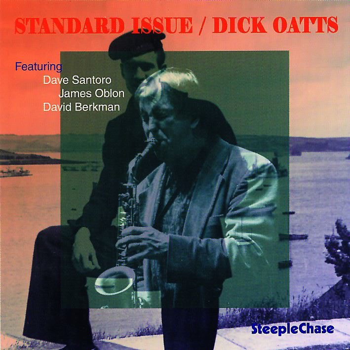 Standard Issue by Dick Oatts album cover