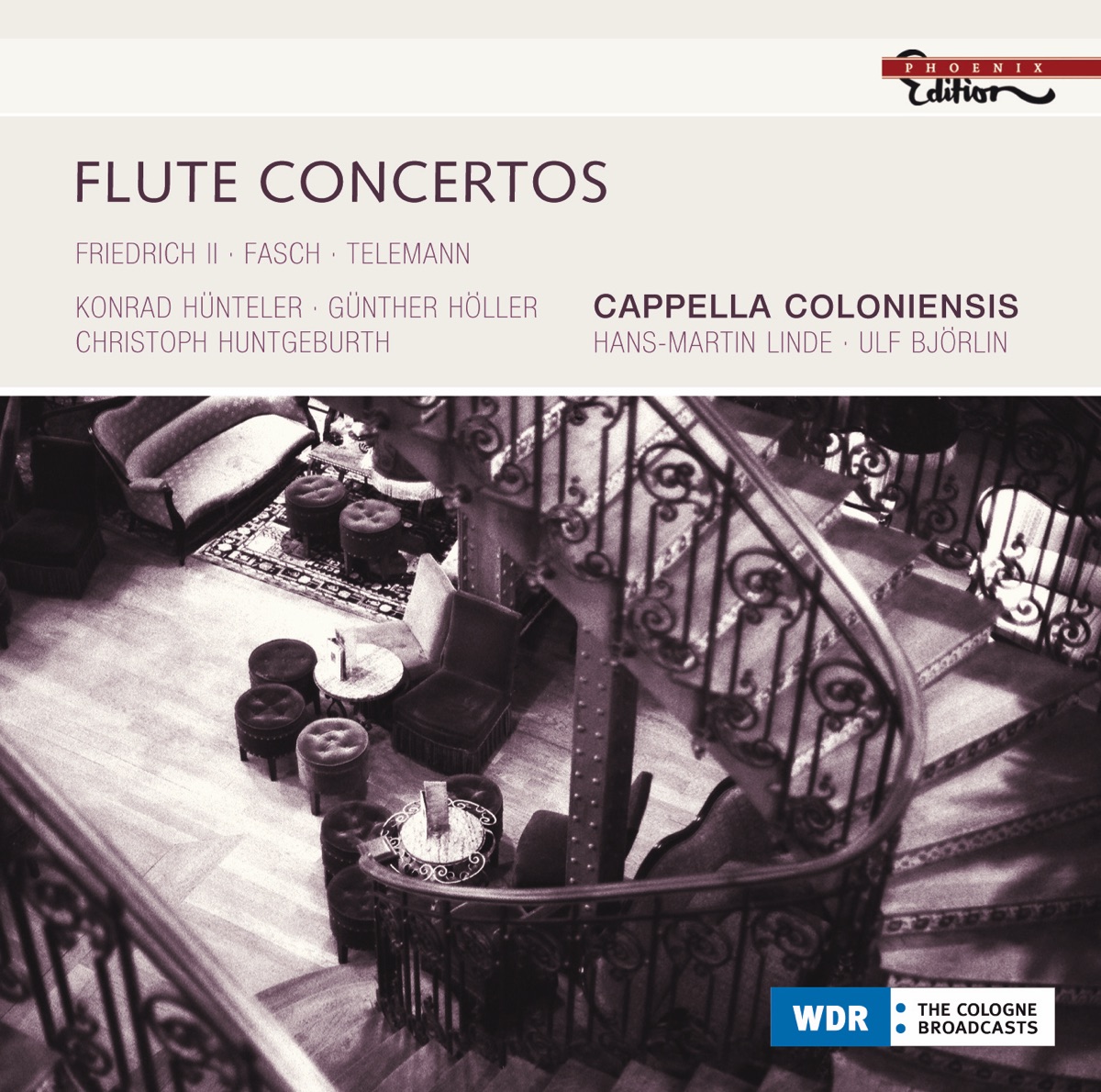 Cappella Coloniensis: Flute Concertos by Konrad Hunteler, Günther Höller, Christoph Huntgeburth, Helmut Hucke, Hans-Martin Linde, Ulf Bjorlin, Georg Fischer & Cappella Coloniensis album cover