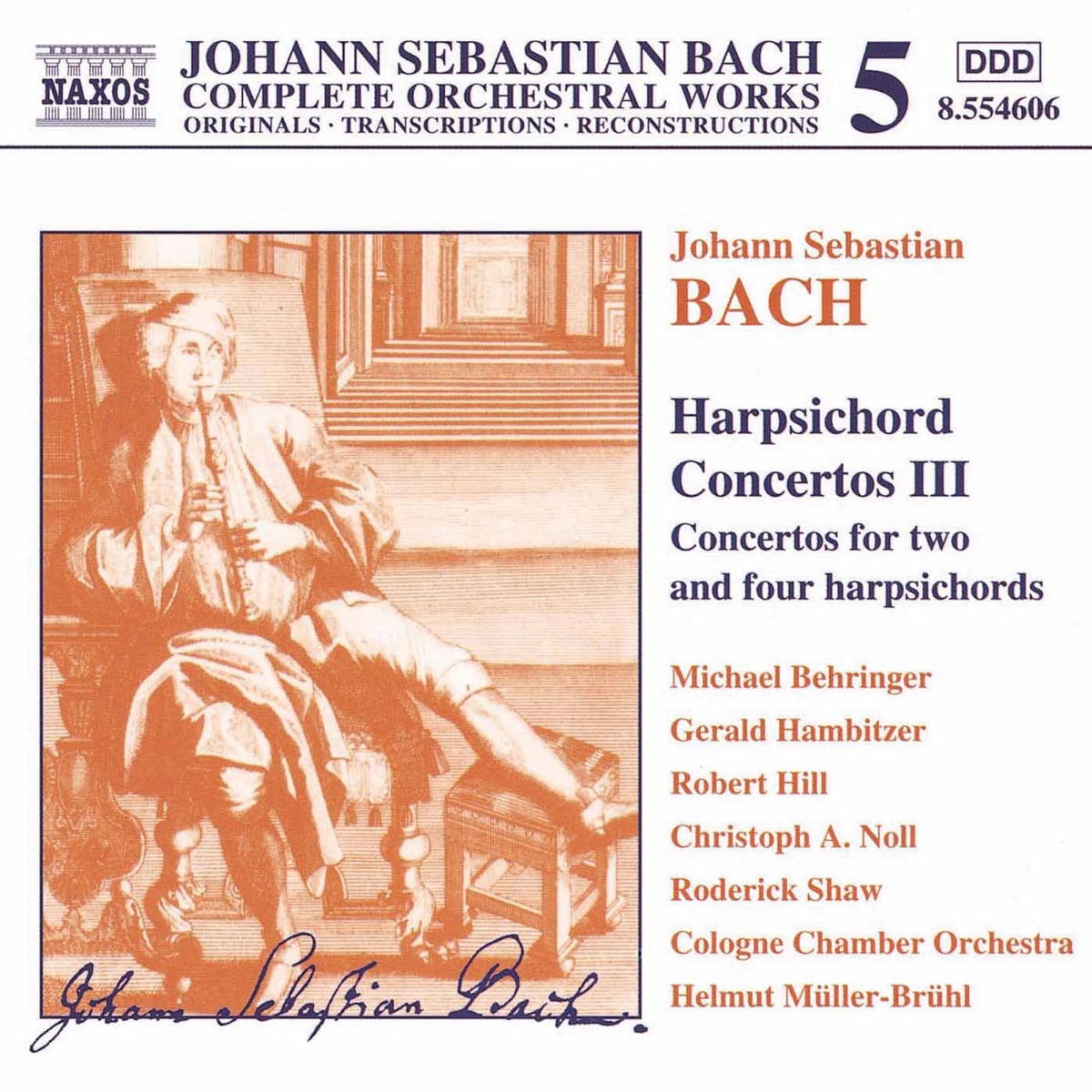 Bach: Harpsichord Concertos, Vol. 3 by Robert Hill, Michael Behringer, Helmut Müller-Brühl, Cologne Chamber Orchestra, Gerald Hambitzer, Christoph Anselm Noll, Christine Pichlmeier, Corinne Chapelle, Lucas Barr, Renee Ohldin & Robert Shaw album cover