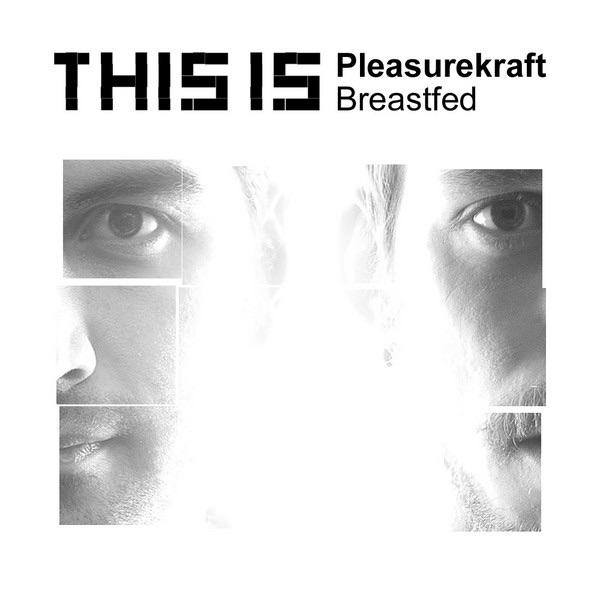 Breastfed - EP by Pleasurekraft album cover