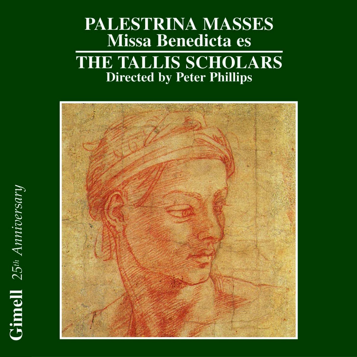 Palestrina - Missa Benedicta es - Missa Nasce la gioja mia (25th Anniversary Edition) by Peter Phillips & The Tallis Scholars album cover
