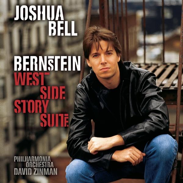 Bernstein: West Side Story Suite by Joshua Bell, David Zinman & Philharmonia Orchestra album cover