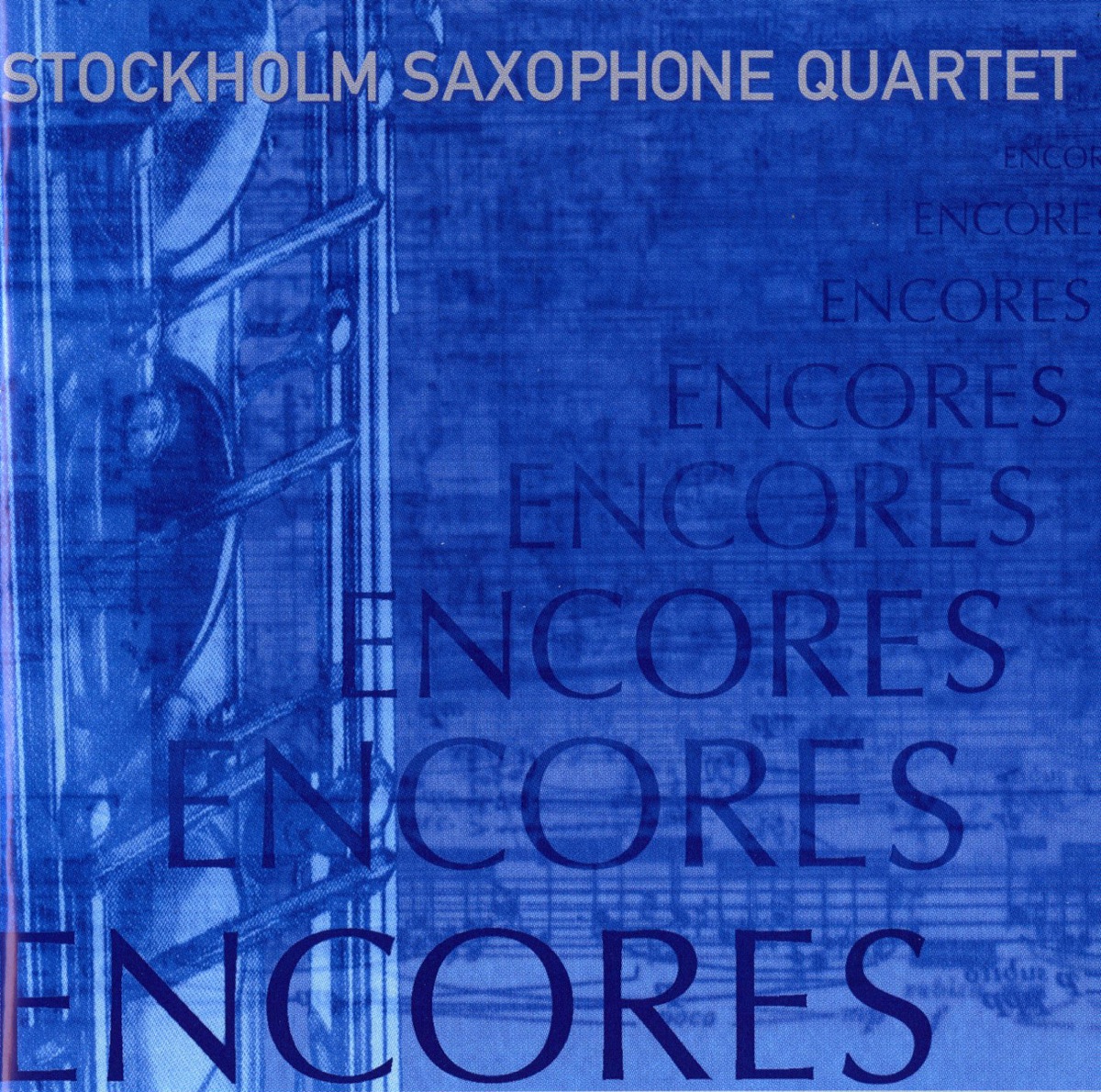 Encores by The Stockholm Saxophone Quartet, Eva Runefelt & Jörgen Pettersson album cover
