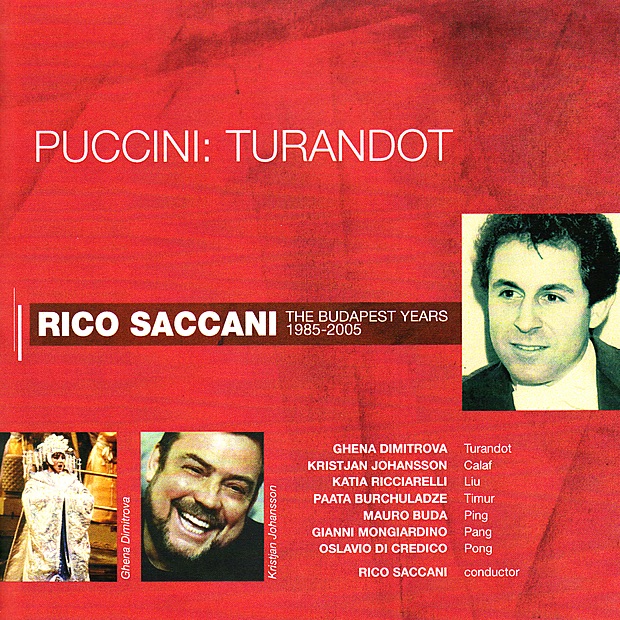 Puccini: Turandot by Rico Saccani, Ghena Dimitrova, Kristjan Johansson, Katia Ricciarelli, Paata Burchuladze, Mauro Buda, Gianni Mongiardino & Oslavio Di Credico album cover