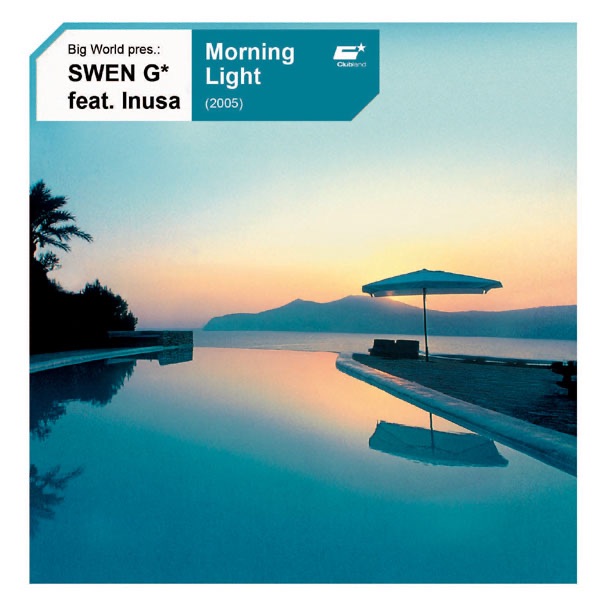 Morning Light by Big World & Swen G* album cover