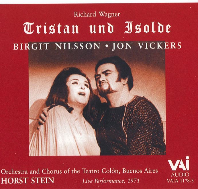 Wagner: Tristan und Isolde by Birgit Nilsson, Jon Vickers & Orchestra of Teatro Colon album cover
