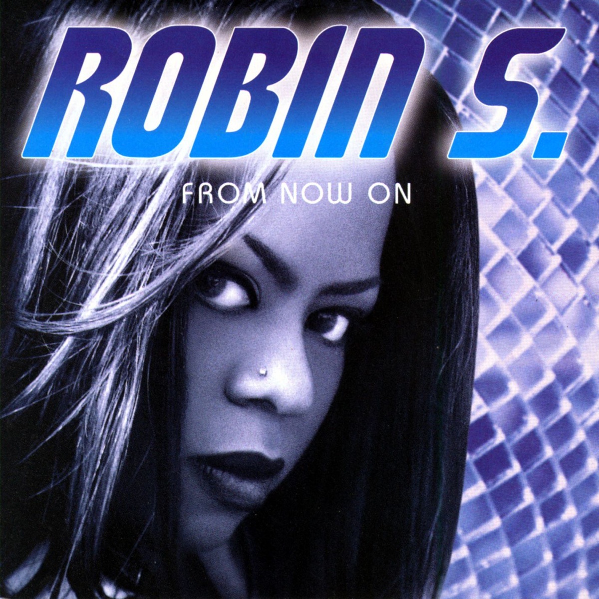 From Now On by Robin S. album cover