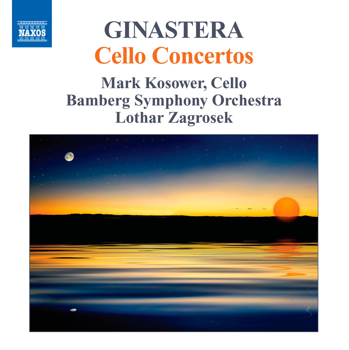 Ginastera: Cello Concertos by Bamberg Symphony Orchestra, Lothar Zagrosek & Mark Kosower album cover