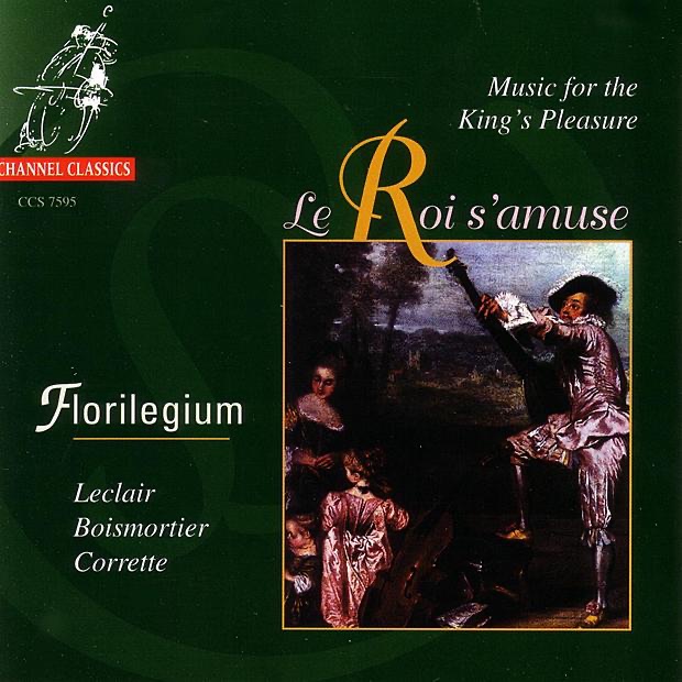 Le Roi s'amuse (Music for the King's Pleasure) by Florilegium album cover