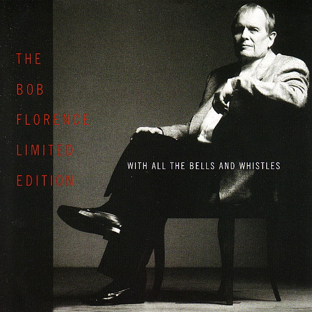 With All the Bells and Whistles by The Bob Florence Limited Edition album cover