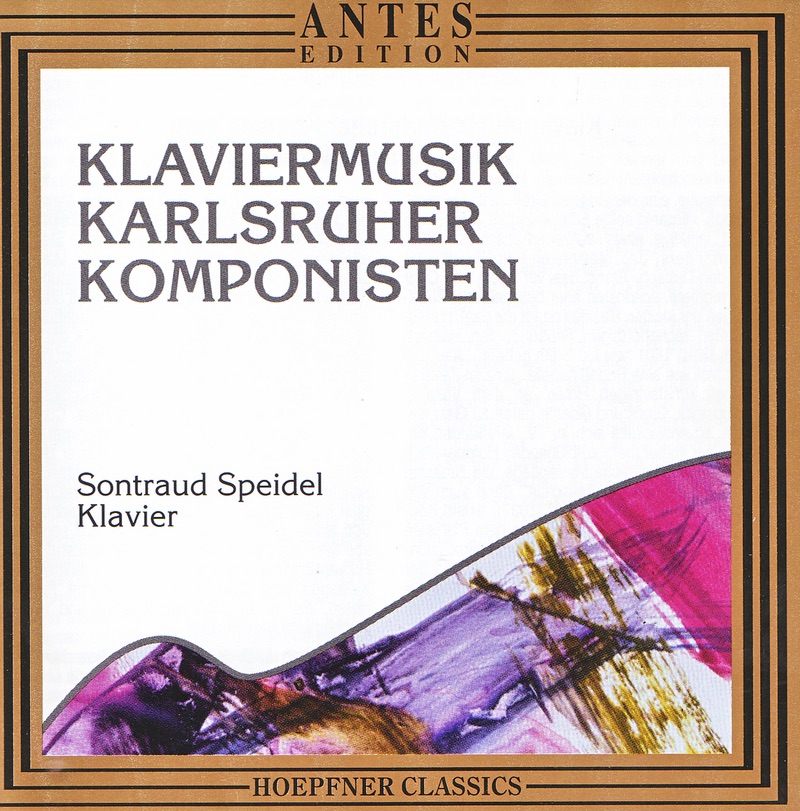 Klaviermusik Karlsruher Komponisten by Sontraud Speidel album cover