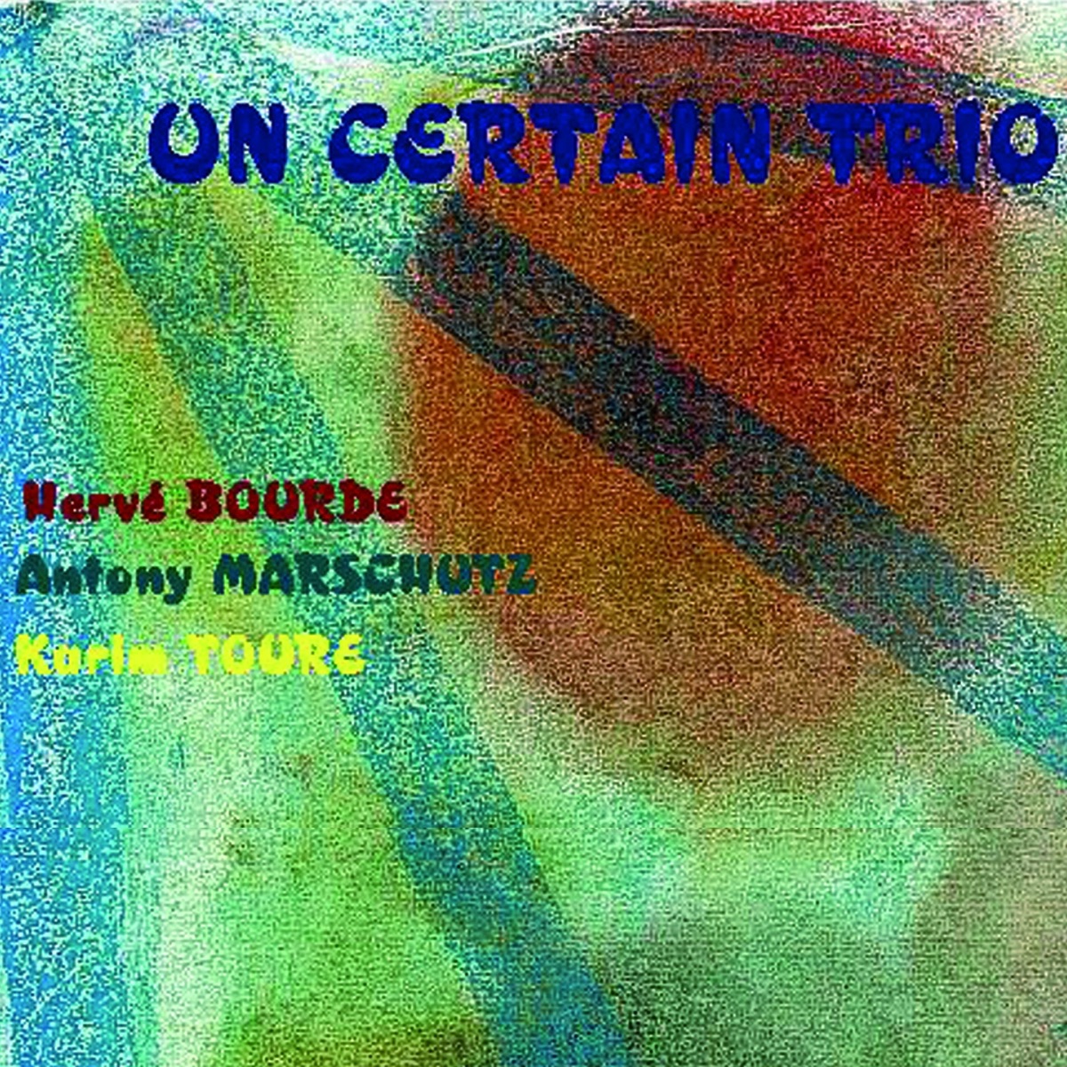 Un certain trio by Hervé Bourde album cover