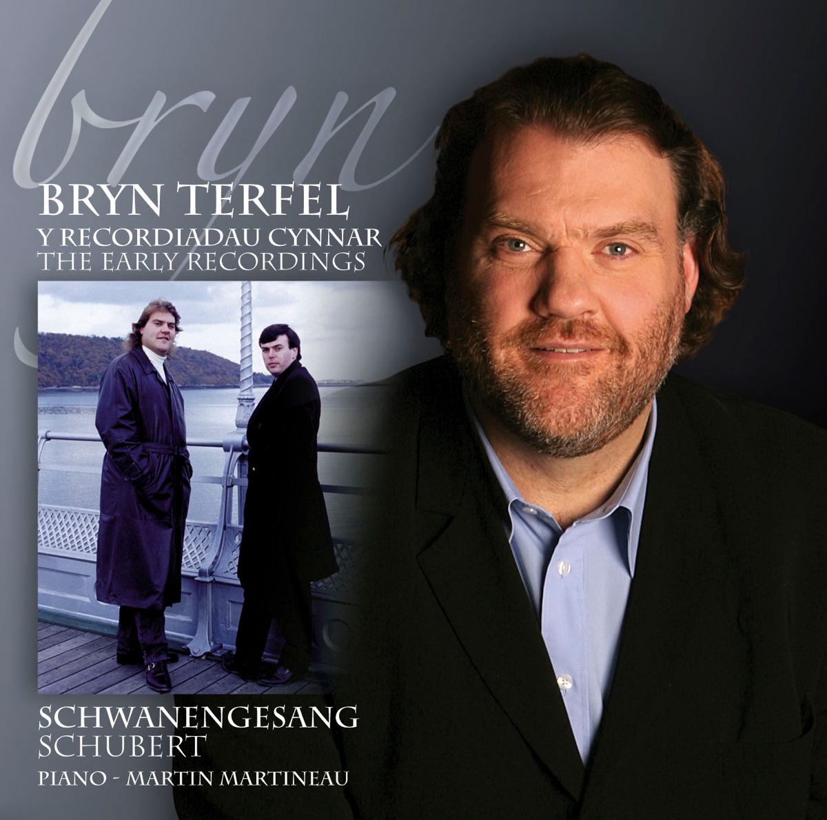 Schubert: Schwanengesang (Y Recordiadau Cynar - Swan Song) by Bryn Terfel & Martin Martineau album cover