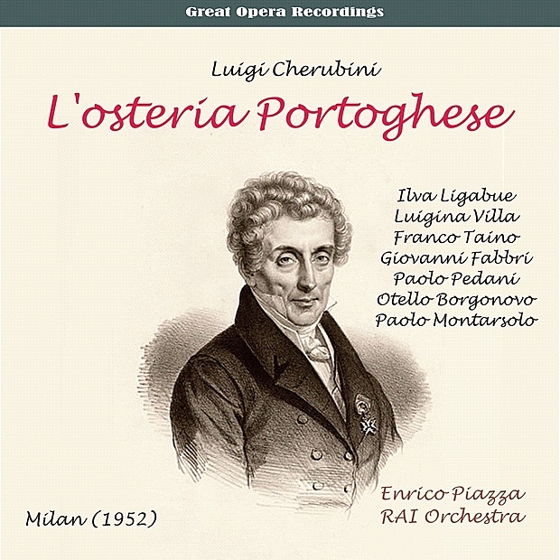 Cherubini: L'osteria Portoghese by RAI Orchestra, Enrico Piazza, Ilva Ligabue, Luigina Villa, Franco Taino, Giovanni Fabbri, Paolo Pedani, Otello Borgonovo & Paolo Montarsolo album cover
