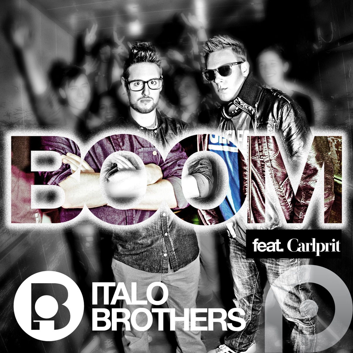 Boom (feat. Carlprit) - EP by ItaloBrothers album cover