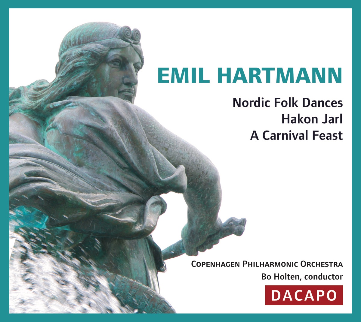 Hartmann, E.: Nordic Folk Dances - Hakon Jarl - a Carnival Feast by Bo Holten & Copenhagen Philharmonic Orchestra album cover