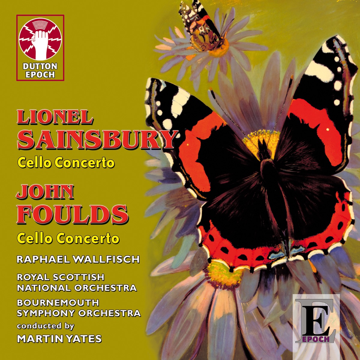 Lionel Sainsbury & John Foulds: Cello Concertos by Martin Yates, Royal Scottish National Orchestra & Raphael Wallfisch album cover