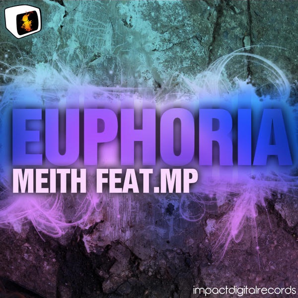 Euphoria Feat. Mp - Single by Meith album cover