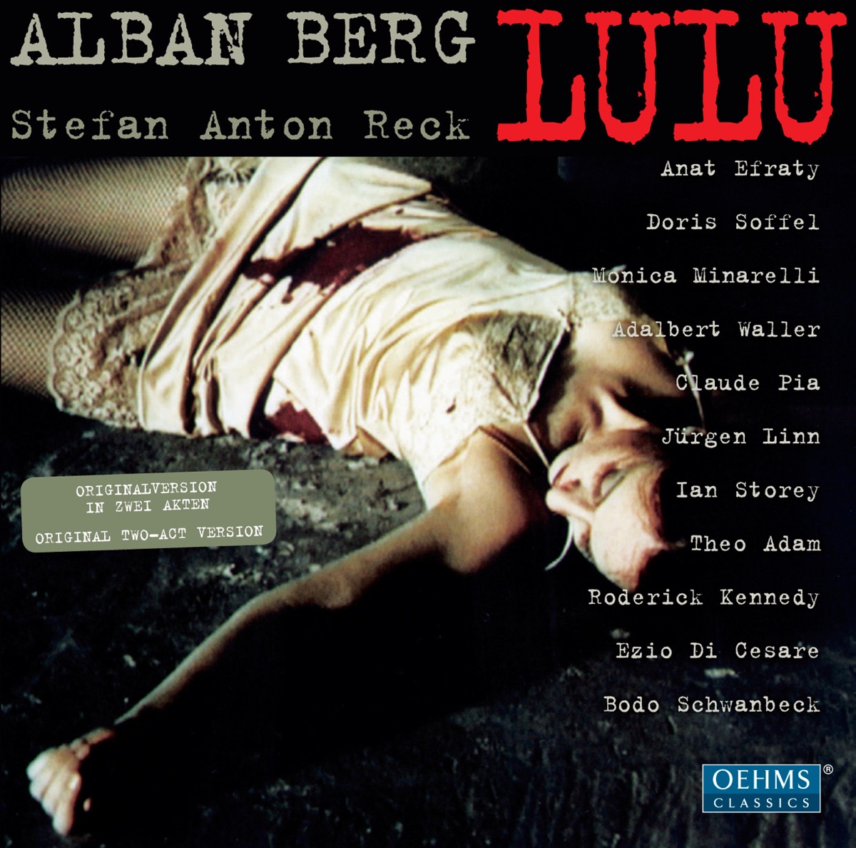 Berg: Lulu by Doris Soffel, Monica Minarelli, Claude Pia, Adalbert Waller, Ezio Di Cesare, Roderick Kennedy, Stefan Anton Reck, Bodo Schwanbeck, Theo Adam, Palermo Orchestra Sinfonica del Teatro Massimo, Anat Efraty, Jurgen Linn & Ian Storey album cover