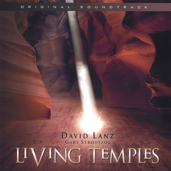 Living Temples by David Lanz & Gary Stroutsos album cover
