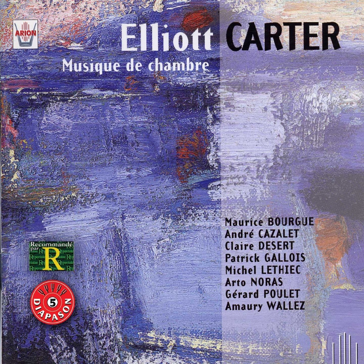 Carter : Musique de chambre by Maurice Bourgue, André Cazalet, Claire Désert, Patrick Gallois, Michel Lethiec, Arto Noras, Gérard Poulet & Amaury Wallez album cover