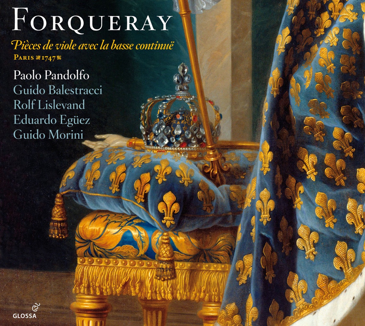 Forqueray: Pieces de viole avec la basse continue by Rolf Lislevand, Guido Morini, Eduardo Egüez, Paolo Pandolfo & Guido Balestracci album cover