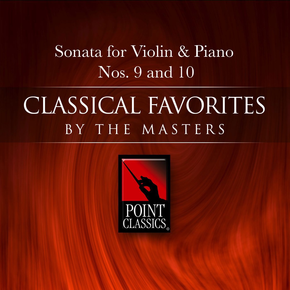 Beethoven: Sonata for Violin & Piano Nos. 9 and 10 by Leon Spierer & Ernst Groschel album cover
