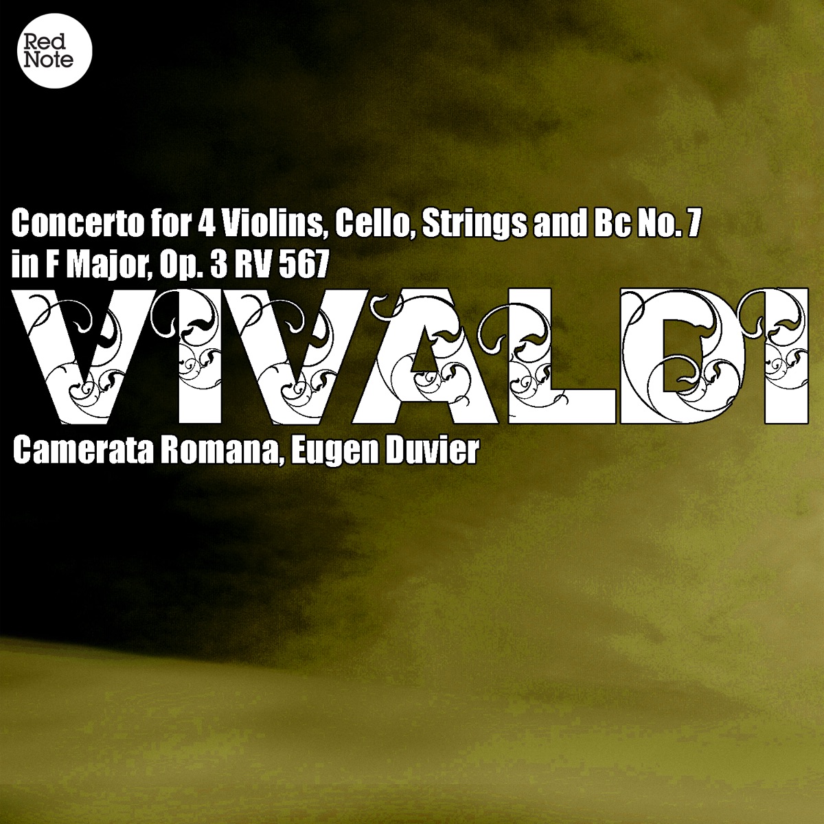 Vivaldi: Concerto for 4 Violins, Cello, Strings and Bc No. 7 in F Major, Op. 3 RV 567 by Camerata Romana & Eugen Duvier album cover