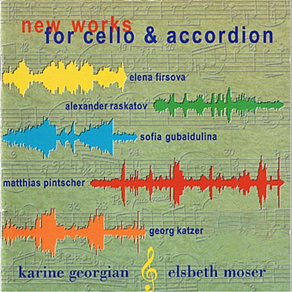 New Works for Cello and Accordion by Karine Georgian & Elsbeth Moser album cover