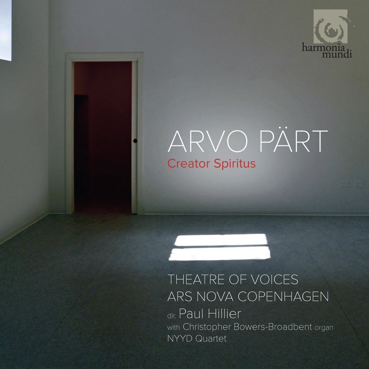 Arvo Pärt: Creator Spiritus by Theatre of Voices, Ars Nova Copenhagen & Paul Hillier album cover
