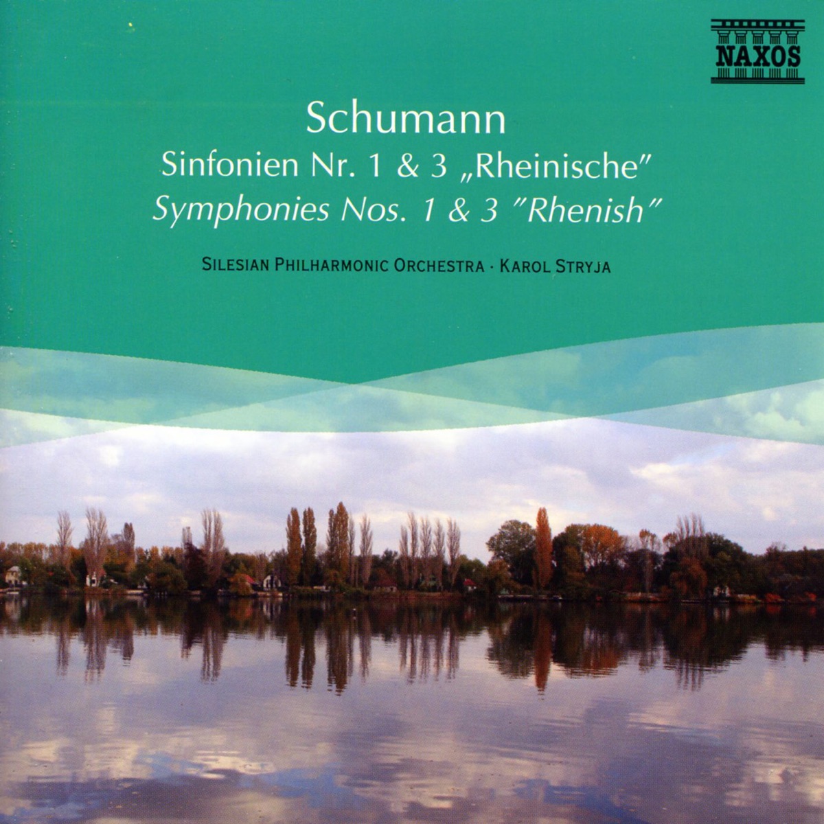 Schumann: Symphonies Nos. 1 and 3 by Karol Stryja & Silesian Philharmonic Orchestra album cover