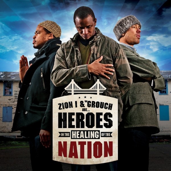 Heroes In the Healing of the Nation by Zion I & The Grouch album cover