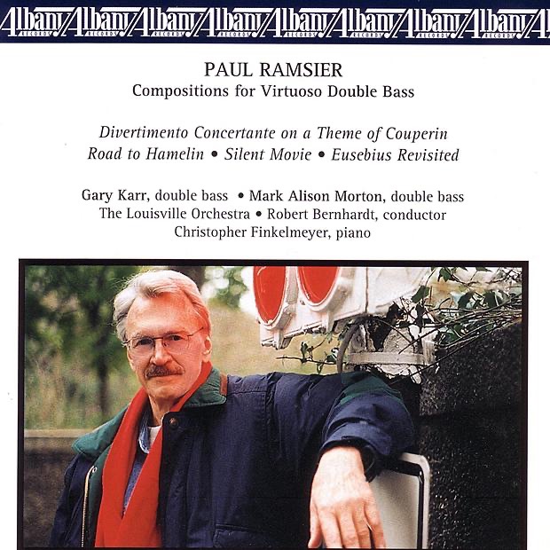 Ramsier: Compositions for Virtuoso Double Bass by Christopher Finkelmeyer, Gary Karr, Louisville Orchestra & Robert Bernhardt album cover