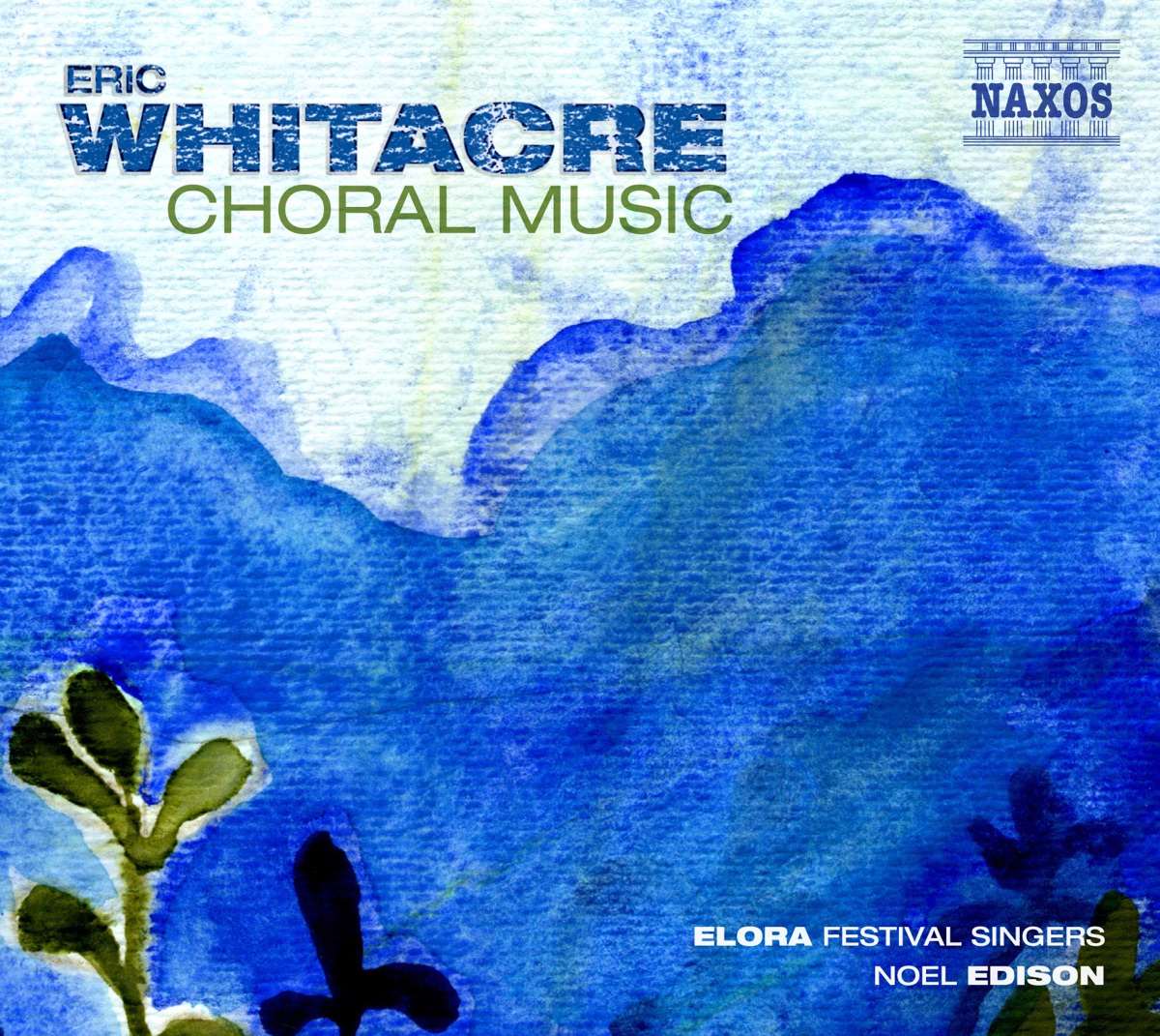 Eric Whitacre: Choral Music by Elora Festival Singers, Noel Edison, Leslie De'Ath & Carol Bauman album cover