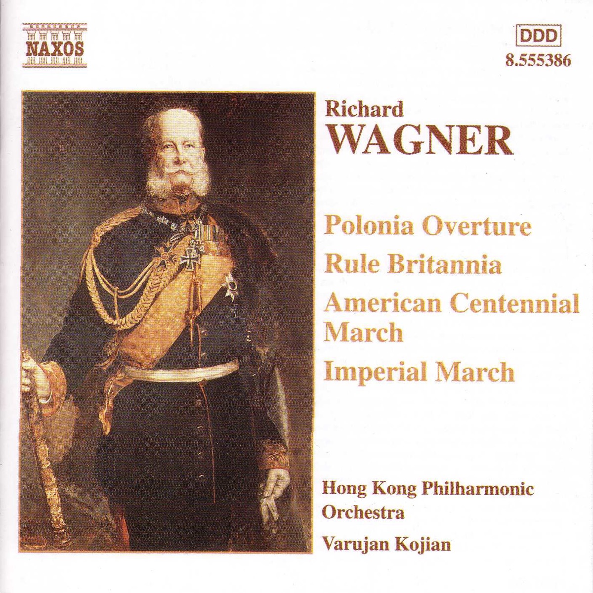 Wagner, R.: Polonia - Rule Britannia - Marches by Varujan Kojian & Hong Kong Philharmonic Orchestra album cover