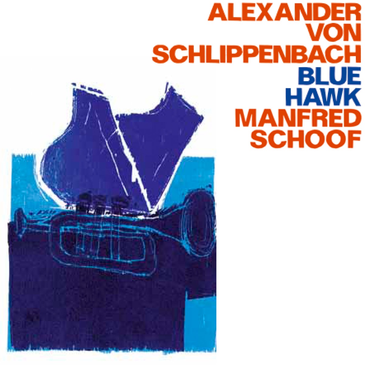 Blue Hawk by Alexander von Schlippenbach & Manfred Schoof album cover
