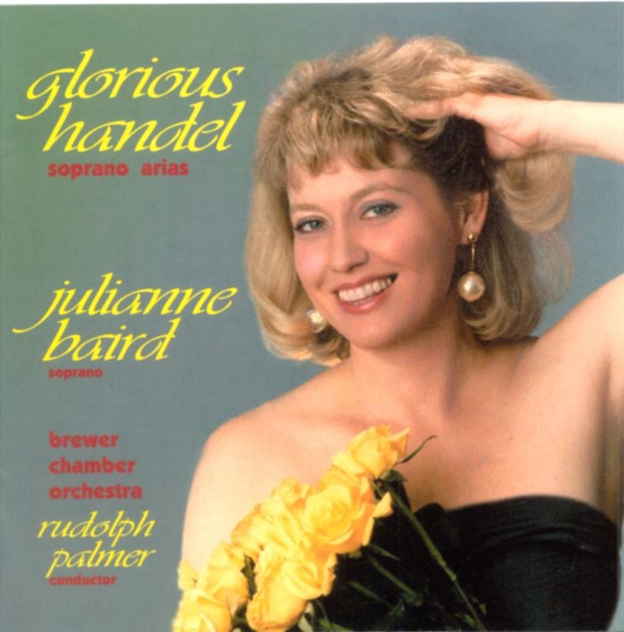 Glorious Handel: Soprano Arias by Brewer Chamber Orchestra, Julianne Baird & Rudoph Palmer album cover