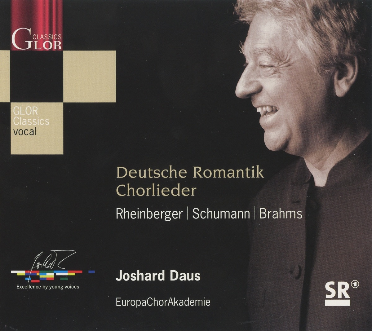 Deutsche Romantik Chorlieder by Joshard Daus, Europa Chor Akademie, Julio Fernandez, Stephanie Dasch, Jonathan Alder, Anne Alt & Thomas Heiss album cover