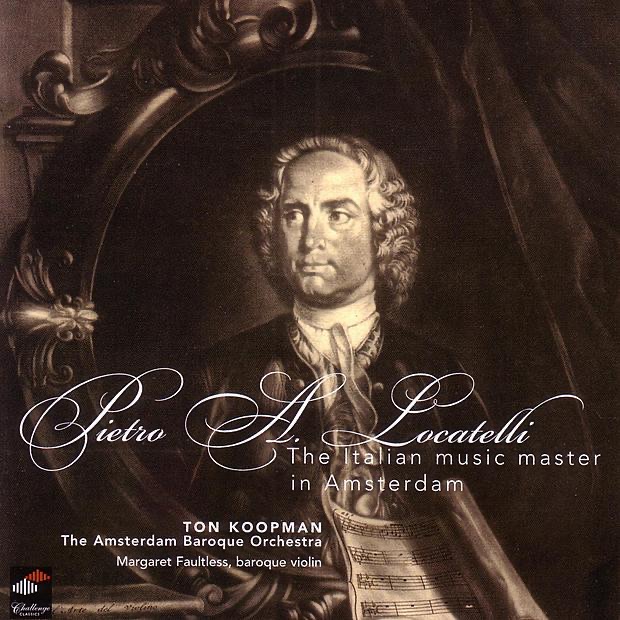Locatelli: the Italian Music Master In Amsterdam by Amsterdam Baroque Orchestra & Ton Koopman album cover