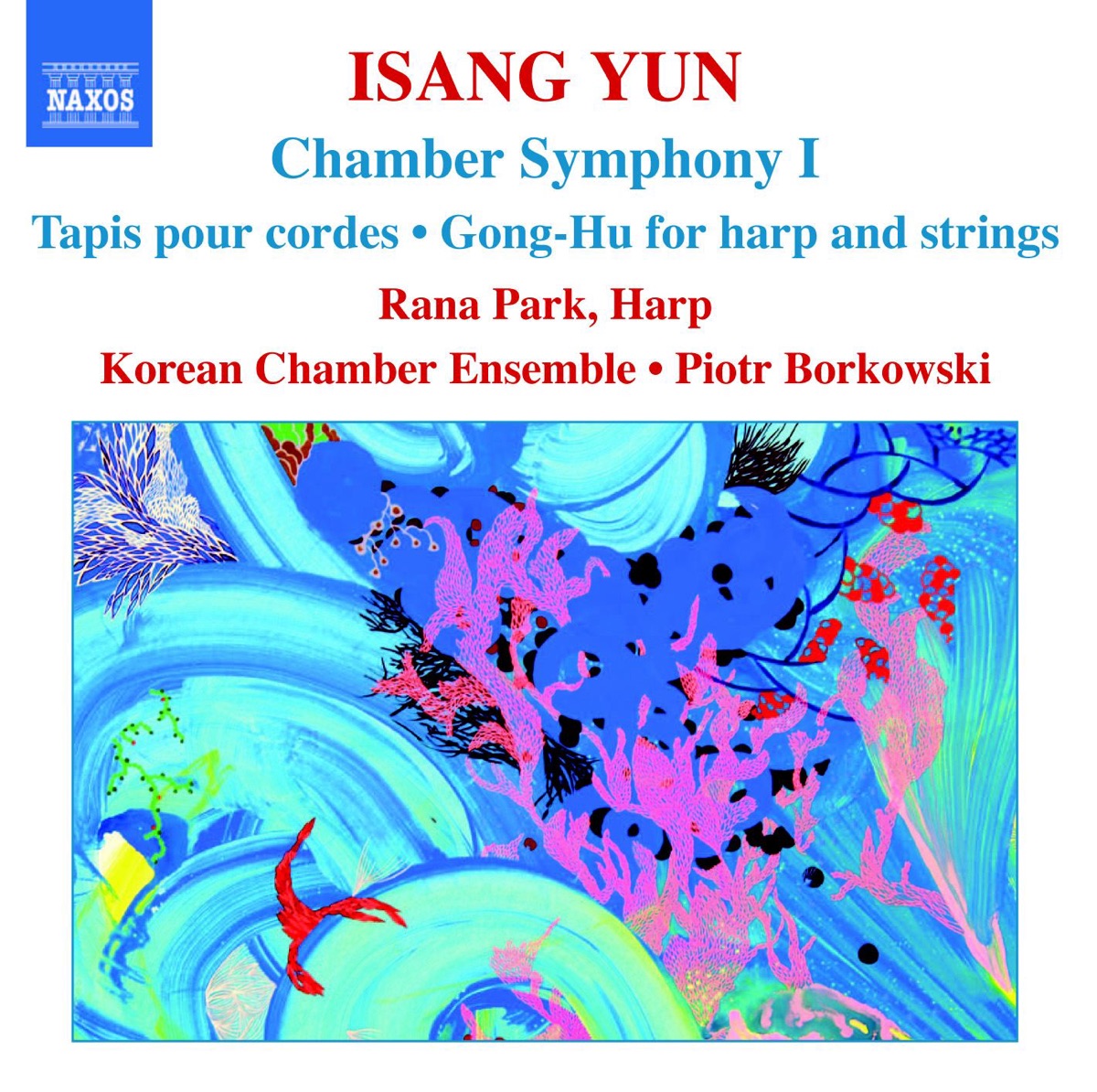 Yun: Chamber Symphony I - Tapis pour corses - Gong-Hu for harp and strings by Korean Chamber Orchestra & Piotr Borkowski album cover