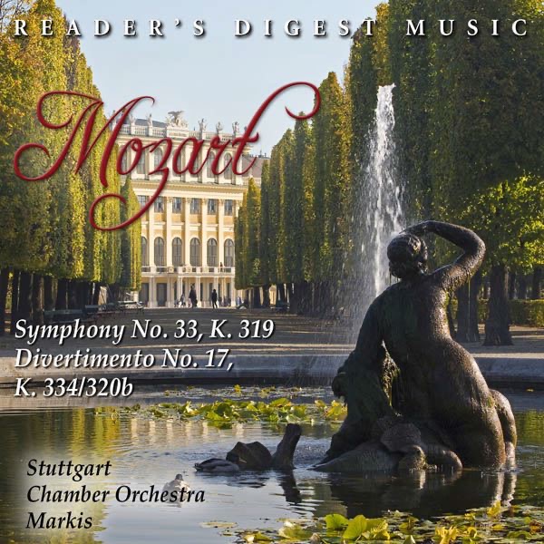 Mozart: Symphony No. 33, K. 319; Divertimento No. 17, K. 334/320b by Stuttgart Chamber Orchestra & Lev Markiz album cover